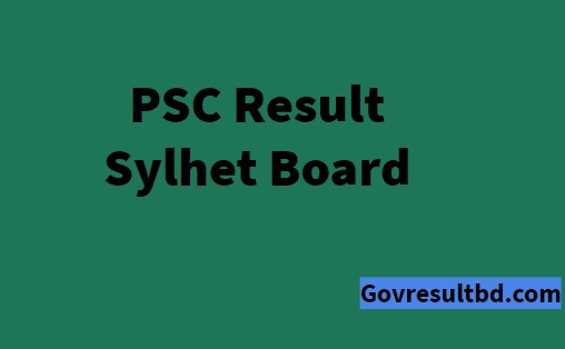 PSC Result Sylhet Board