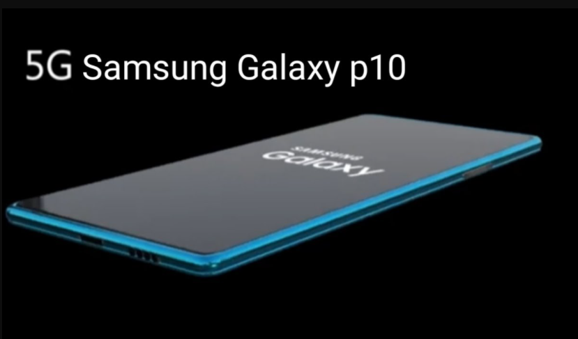 Samsung Galaxy P10 5G